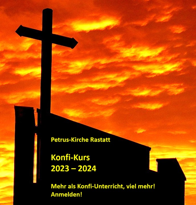 Konfi-Kurs 2023-2024 Petrusgemeinde Rastatt